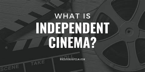 independent film definition and the role of independent filmmakers in cultural exchange